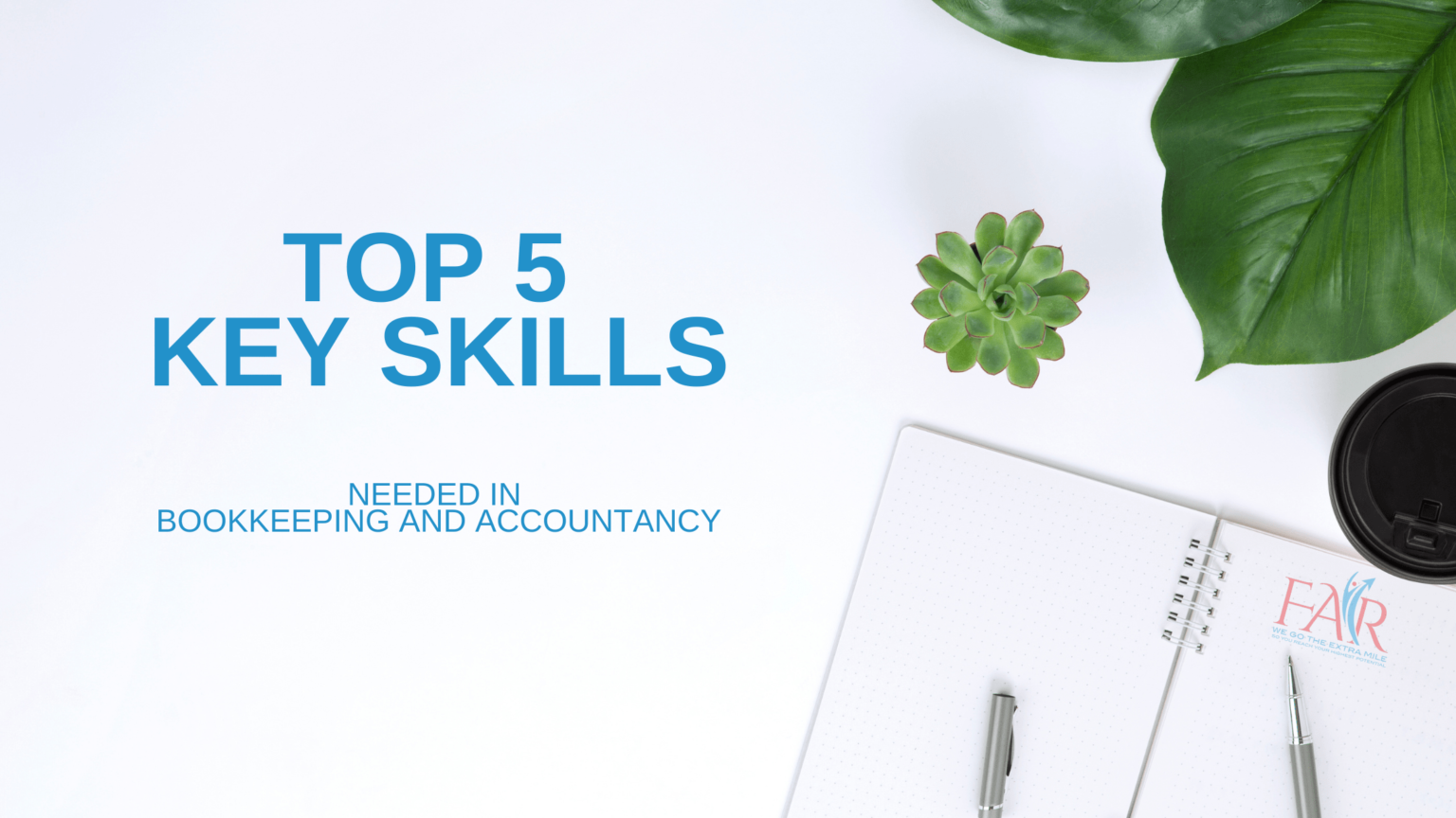 Key Skills Needed For A Career In Accountancy